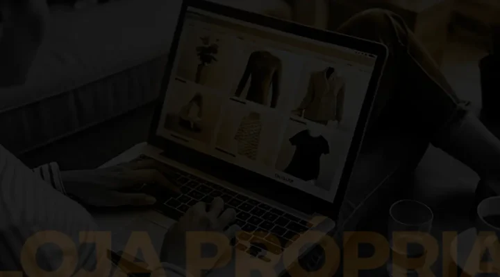 Loja própria ou marketplace