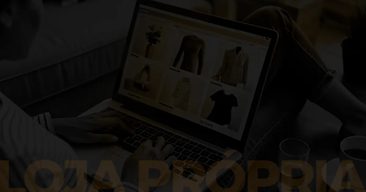 Loja própria ou marketplace